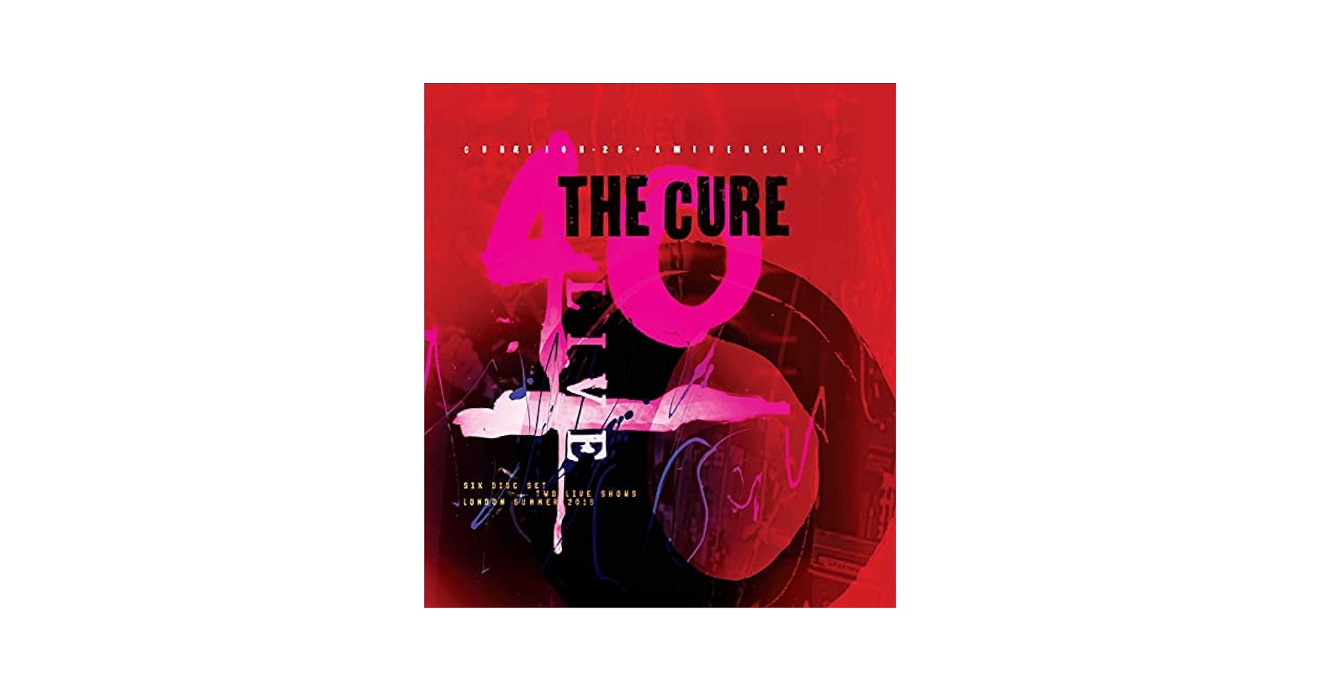 洋楽 The Cure - 40 Live Curaetion 25 The Cure – 40 Live (Curætion-25 + Anniversary) – 2 x Blu-ray